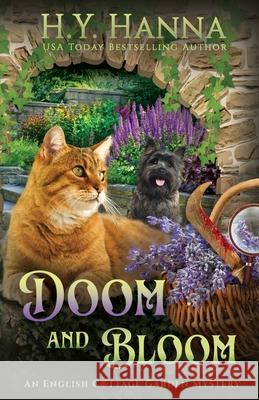 Doom and Bloom: The English Cottage Garden Mysteries - Book 3 H. Y. Hanna 9780648419860 H.Y. Hanna - Wisheart Press