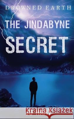 The Jindabyne Secret Jo Hart 9780648421184 Deadset Press
