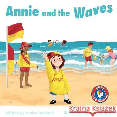 Annie and the Waves Louise Lambeth 9780648435709 Publicious Pty Ltd