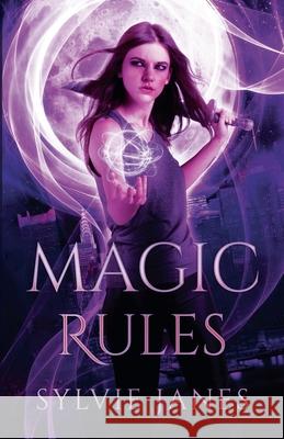Magic Rules Sylvie Janes 9780648459750