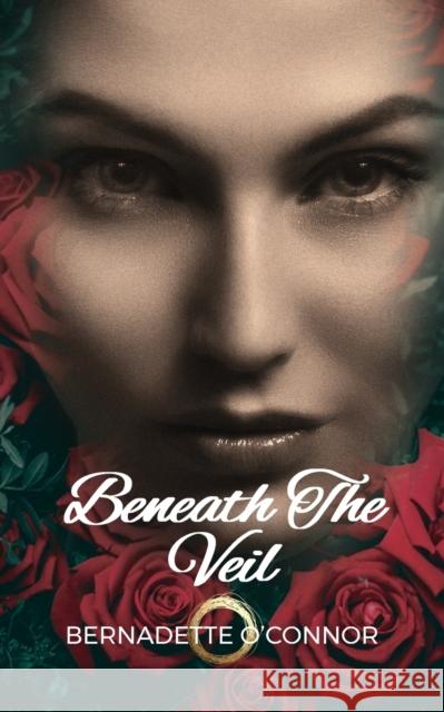 Beneath the Veil Bernadette O'Connor 9780648459835 Karen MC Dermott