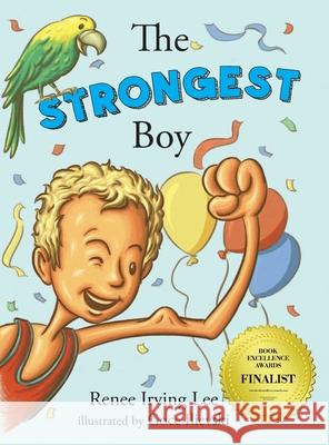 The Strongest Boy Renee Irvin Goce Ilievski 9780648467205