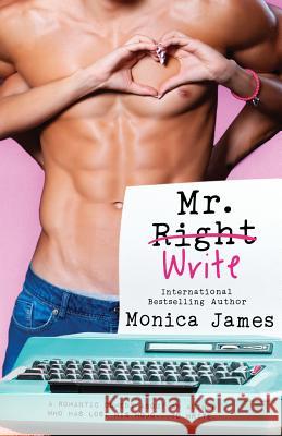 Mr. Write Monica James 9780648467809 Monica James