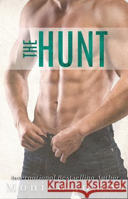 The Hunt Monica James 9780648467847