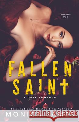 Fallen Saint Monica James 9780648467861 Monica James