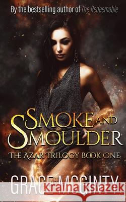 Smoke and Smolder Grace McGinty 9780648475729 Madeline Young