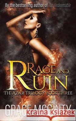 Rage And Ruin: The Azar Trilogy: Book Three Grace McGinty 9780648475743 Madeline Young