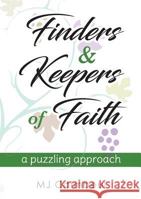 Finders & Keepers of Faith: a puzzling approach Caimbeul, M. J. 9780648478997 Busybird Publishing