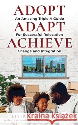Adopt Adapt Achieve Ephraim Osaghae 9780648479956 Tri-W Pty Ltd
