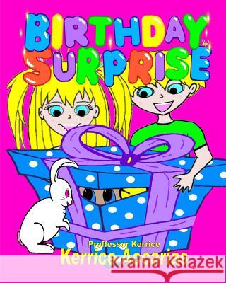 Birthday Surprise Kerrice Accarias Kerrice Accarias 9780648480402 Kerrice Kerrice Publishing