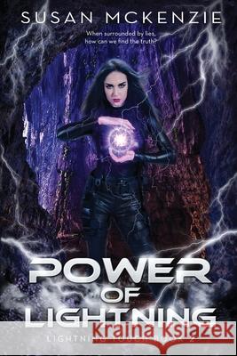 Power of Lightning (Lightning Touch Book 2) Susan McKenzie 9780648481553