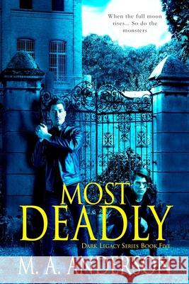 Most Deadly M a Anderson 9780648483625 Bella Luna Books, Australia