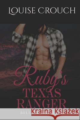 Ruby's Texas Ranger Louise Crouch 9780648487890