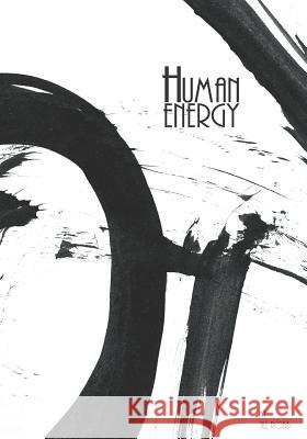 Human Energy: A Sumi-e Art Story Robb, Jill 9780648496205 Nooobooks