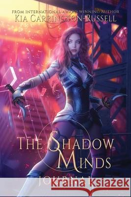 The Shadow Minds Journal Kia Carrington-Russell 9780648498155