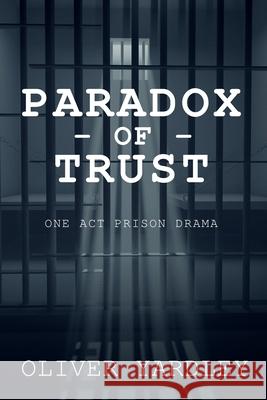 Paradox of Trust Oliver Yardley 9780648509318