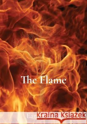 The Flame Eane Watson   9780648522829 Eane Garth Watson