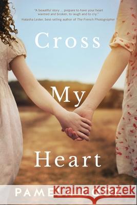 Cross My Heart Pamela Cook 9780648523505 Wildwords Publishing