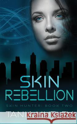 Skin Rebellion Tania Hutley   9780648534013 Talia Hunter