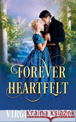Forever Heartfelt Virginia Taylor 9780648538059 Serenade Publishing