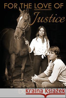 For the Love of Justice Doreen Slinkard   9780648539131