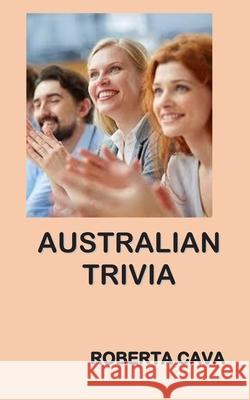 Australian Trivia Roberta Cava 9780648540892