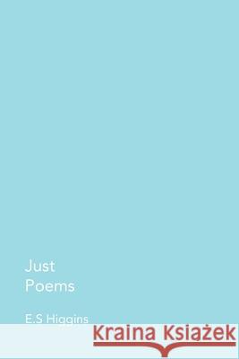 just poems Evered Higgins 9780648546047 Peanut Prints