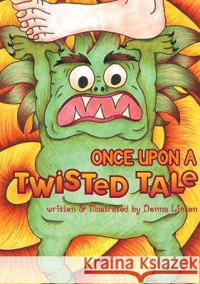 Once Upon A Twisted Tale Donna Linton Donna Linton 9780648549949 Kiss My Patootie