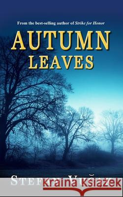 Autumn Leaves Stefan Vucak 9780648552819 Thorpe-Bowker