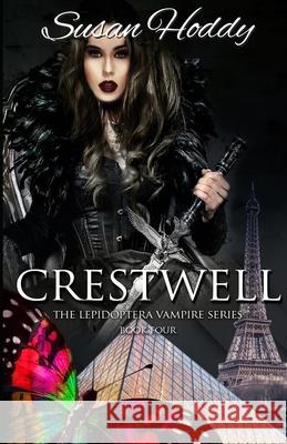 Crestwell The Lepidoptera Vampire Series Susan Hoddy 9780648553120 978-0-6485531-2-0