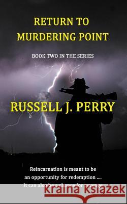 Return To Murdering Point Russell J. Perry 9780648558118 Russsell Perry