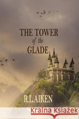 The Tower of the Glade: Book Three of The Traders R. L. Aiken 9780648568322 R.L. Aiken