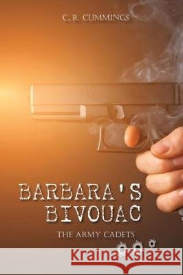 Barbara's Bivouac Christopher Cummings 9780648572671 Doctorzed Publishing
