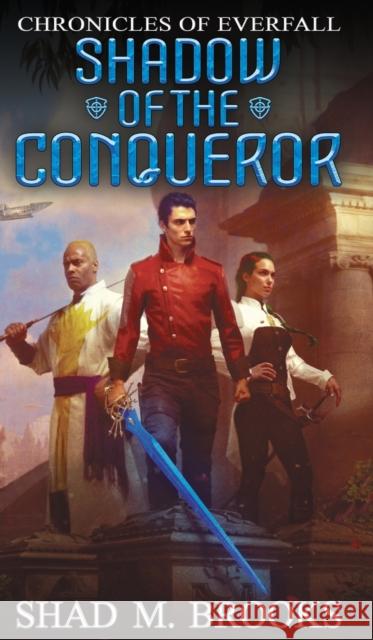 Shadow of the Conqueror Shad M Brooks 9780648572923 Shadiversity Pty Ltd