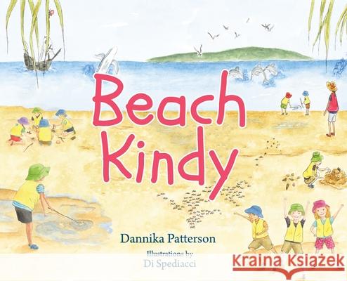 Beach Kindy Dannika Patterson Di Spediacci 9780648577812 Morningstar Books