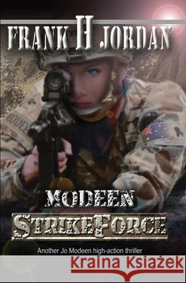 Modeen: Strikeforce Frank H. Jordan 9780648591047 Hope