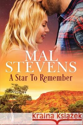 A Star To Remember Mal Stevens 9780648597926 Mal Stevens