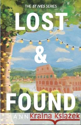 Lost & Found: A Second Chance Small Town Romance Anna Burton 9780648615590 Nordic Mum