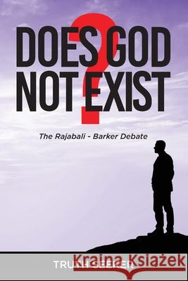 Does God Not Exist? Truth Seeker 9780648630593 Tawheed Institute
