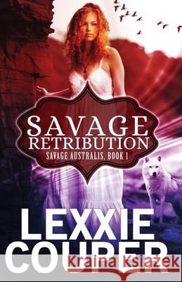 Savage Retribution Lexxie Couper 9780648653288