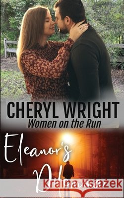 Eleanor's Dilemma Cheryl Wright 9780648654919 Cheryl Wright - Sole Trader
