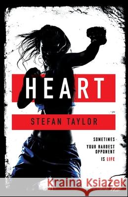 Heart Stefan Taylor 9780648667742 Stefan Taylor