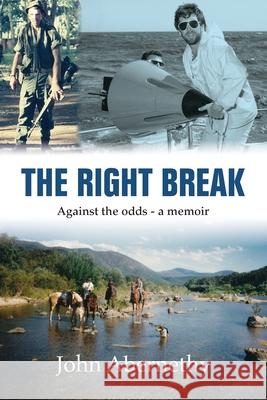 The Right Break John Abernethy 9780648668671 Bobby Graham Publishers