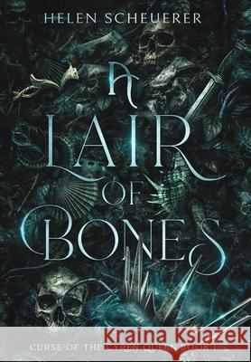 A Lair of Bones Helen Scheuerer 9780648673149 Alchemy Books