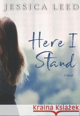 Here I Stand Jessica Leed, Max Rovensky, Dominic Wakeford 9780648679738 Hillford Press