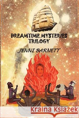 Dreamtime Mysteries Jenni Barnett 9780648679899