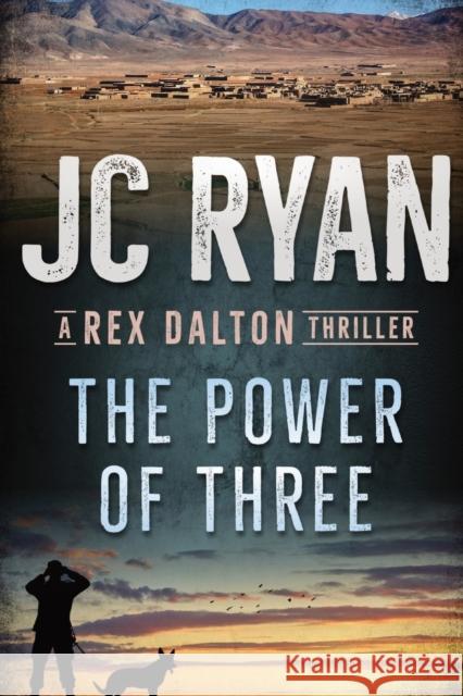 The Power of Three: A Rex Dalton Thriller Jc Ryan Laurie Vermillion 9780648681038 Jc Ryan Books