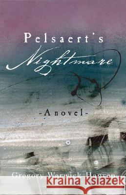 Pelsaert's Nightmare Gregory Hansen 9780648688105