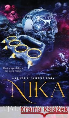 Nika: A Celestial Shifters Story Draper, Tjalara 9780648692881