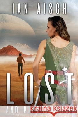 Lost and Plooglitless Ian Aisch 9780648700814 Zygol Press